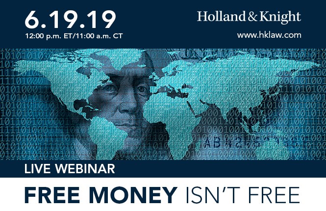 6.19.19 12:00 p.m. ET/11:00 a.m. CT Live Webinar Free Money Isn't Free
