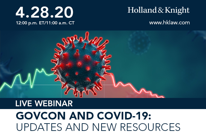 GovCon and COVID-19: Updates and New Resources - April 28, 2020