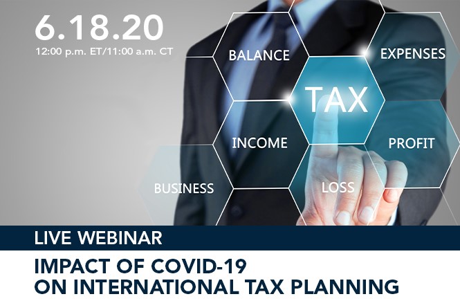 Impact of COVID-19 on International Tax Planning webinar