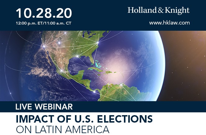 Impact of U.S. Elections on Latin America, October 28, 2020 12:00 p.m. ET
