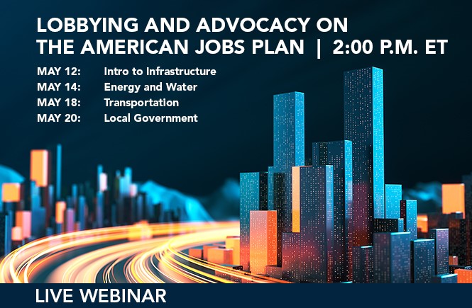 Lobbying and Advocacy on the American Jobs Plan