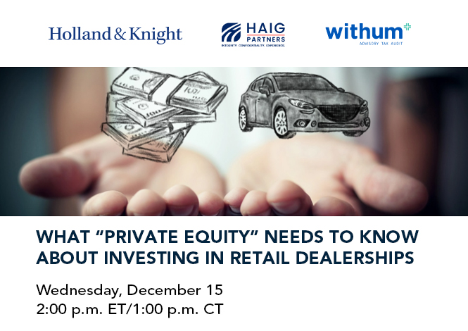 What "Private Equity" Needs to Know About Investing in Retail Dealerships
