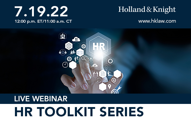 HR Toolkit Series - Part 2: Considerations for Implementing and Enforcing Restrictive Covenants