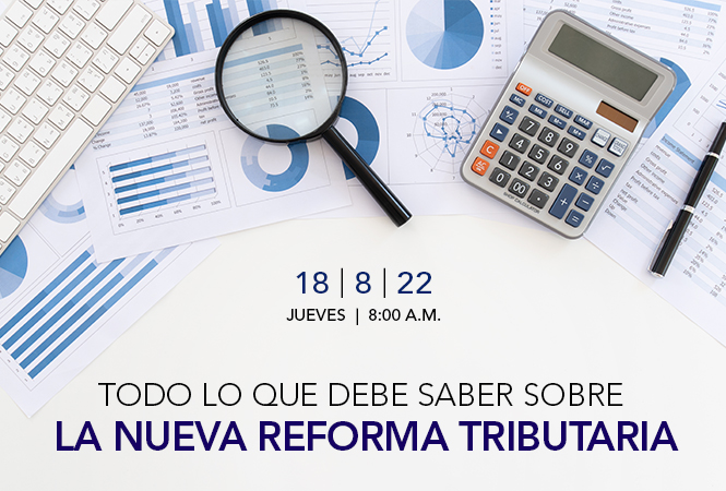 Todo lo que debe saber sobre la nueva Reforma Tributaria | Events