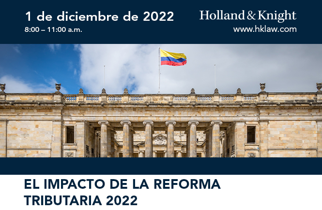 El impacto de la Reforma Tributaria 2022