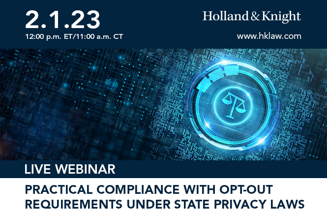 Practical Compliance with Opt-Out Requirements Under State Privacy Laws