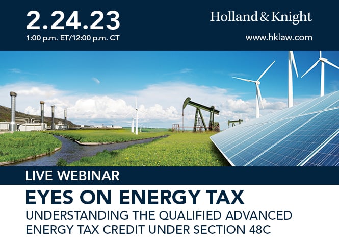 Eyes on Energy Tax: Understanding the Qualified Advanced Energy Tax Credit Under Section 48C