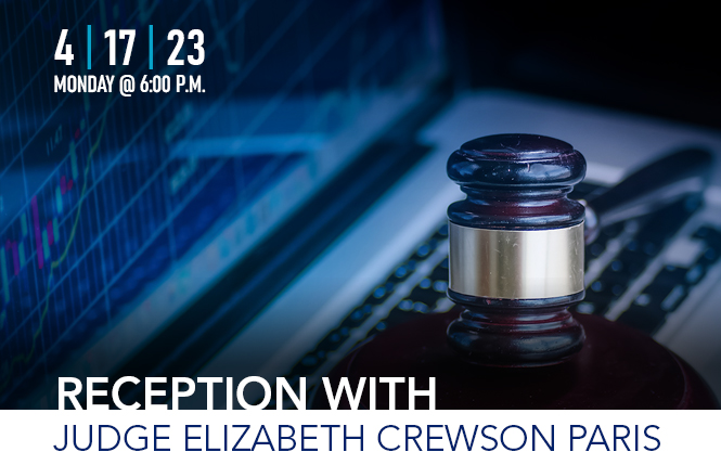 Reception with Judge Elizabeth Crewson Paris