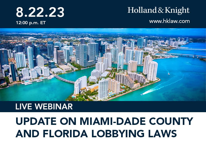 Update on Miami-Dade County and Florida Lobbying Laws