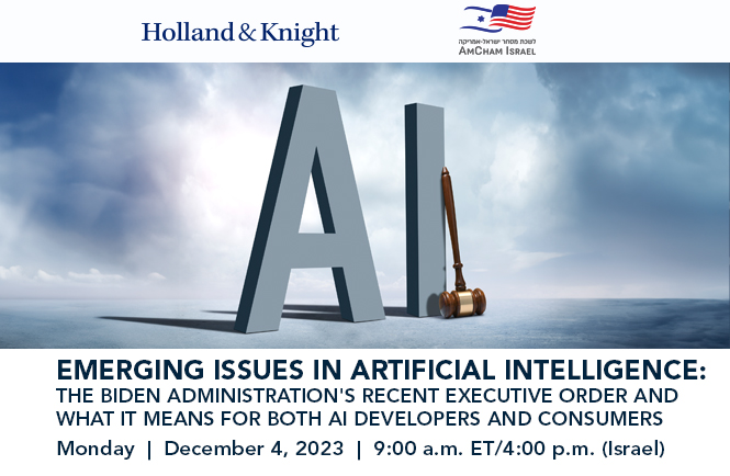 Emerging Issues in Artificial Intelligence: The Biden Administration's Recent Executive Order and What It Means for Both AI Developers and Consumers