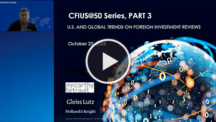 CFIUS Part 3 Thumbnail