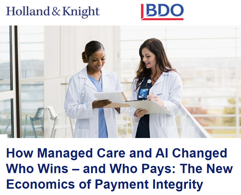 How Managed Care and AI Changed Who Wins – and Who Pays: The New Economics of Payment Integrity