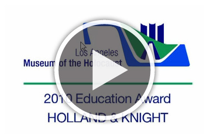 Los Angeles Museum of the Holocaust Honors Holland & Knight