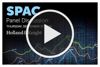 Special Purpose Acquisition Companies (SPAC) Panel Discussion