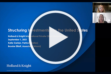 Structuring Investments into the U.S.