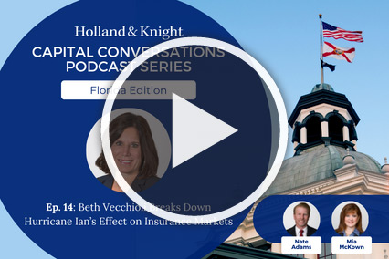 Podcast: Beth Vecchioli Breaks Down Hurricane Ian’s Effect on Insurance Markets