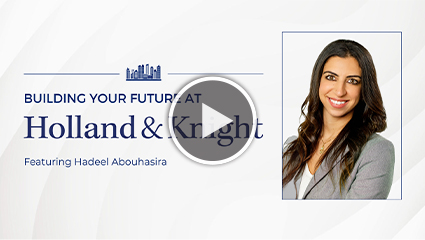 Building Your Future at Holland and Knight Hadeel Abouhasira graphic