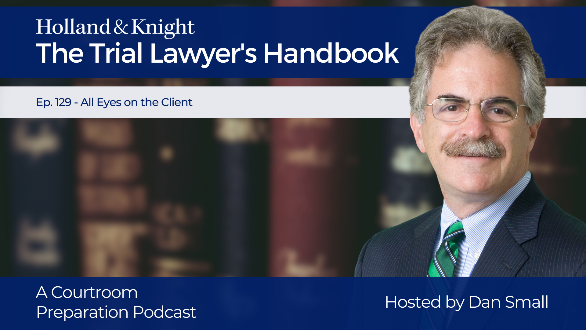 The Trial Lawyers Handbook Episode 129 Multimedia Graphic