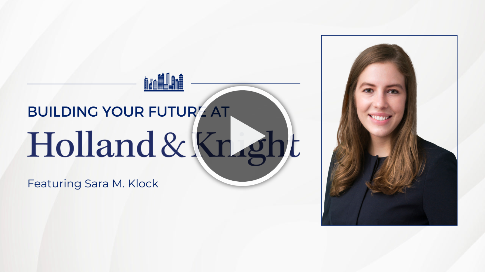 Building Your Future at Holland & Knight graphic Sara Klock