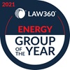Law360 Energy Practice Group of the Year 2021